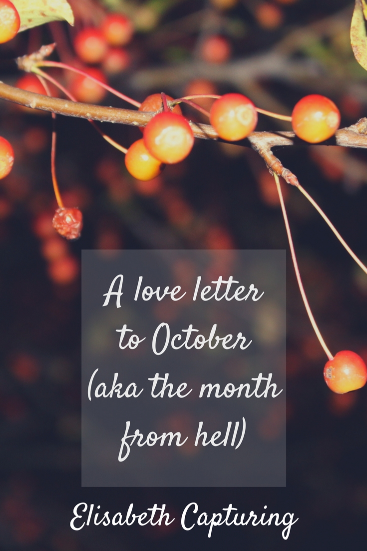 A Love Letter to October (aka the month from hell)